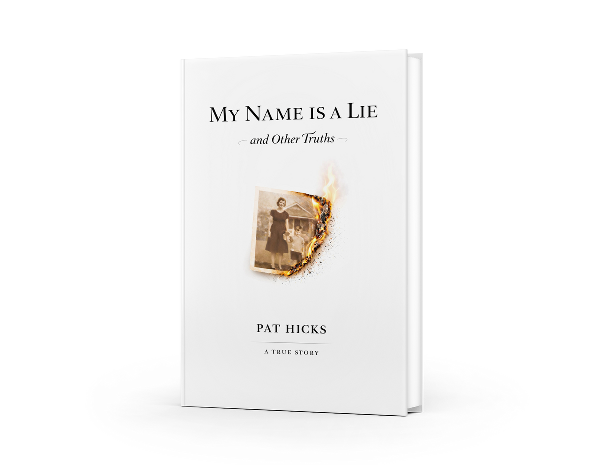 My Name is a Lie and Other Truths
